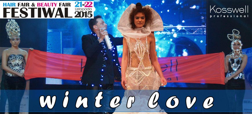 Festiwal Fryzjerski Sosnowiec 2015 - pokaz Roberta Wypycha Kosswell Winter Love